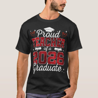 Trotse leraar van eindexamenklas 2026 afgestudeerd t-shirt