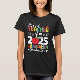 Trotse leraar van mijn afgestudeerde kleuters van  t-shirt