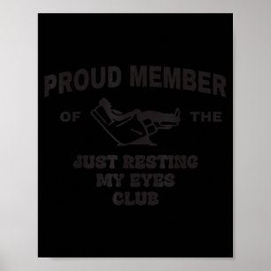 Trotse Lid Van Gewoon Even Mijn Ogen Rusten Club P Poster