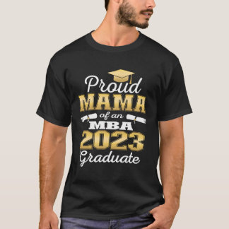 Trotse mama van 2023 klasse MBA Afstuderen familie T-shirt