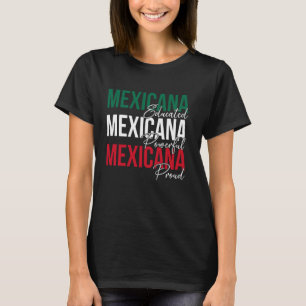 Trotse Mexicana Latina Mexicaans meisje Mexico Vro T-shirt