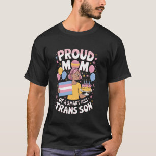 Trotse moeder brutale trans zoon LGBTQ trans moede T-shirt