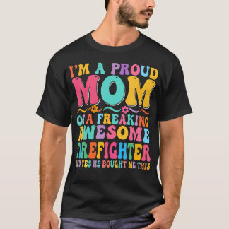 Trotse Moeder Van Een Geweldige Brandweerman Moede T-shirt