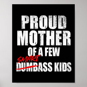 Trotse moeder van een paar slimme Kinder Gezegde m Poster