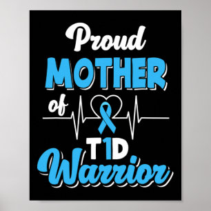 Trotse moeder van een T1D Warrior diabetische diab Poster