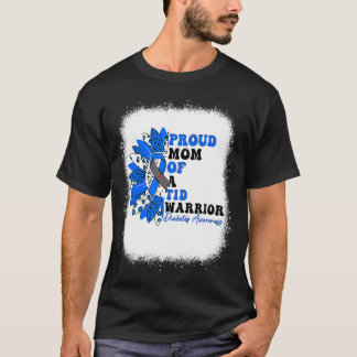 Trotse moeder van een T1D Warrior Type 1 diabetes T-shirt