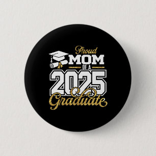 Trotse moeder van eindexamenklas 2025 senior 2025 ronde button 5,7 cm