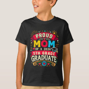 Trotse moeder van eindexamenklas 2026 van de 5e kl t-shirt