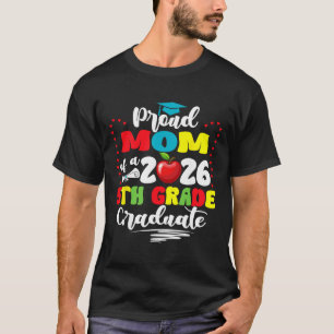 Trotse moeder van eindexamenklas 5e leerjaar 2026 t-shirt