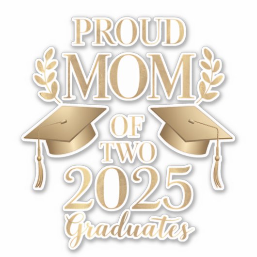 Trotse moeder van twee afgestudeerden 2025 Afstude Sticker (Voorkant)