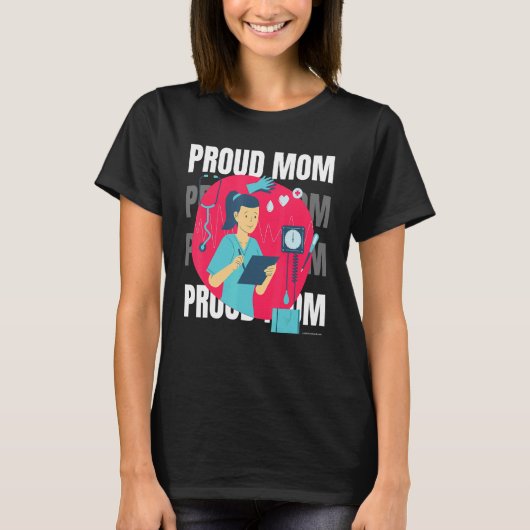Trotse moeder van verpleegster Moederdag mama mam T-shirt (Voorkant)