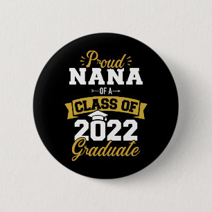 Trotse nana afgestudeerd senior afstuderen 2022 ronde button 5,7 cm