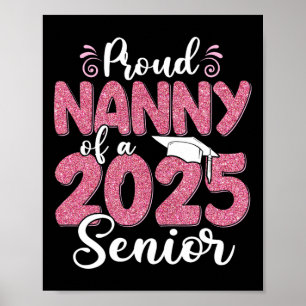 Trotse nanny van een senior Afstuderen 2025 25 Poster
