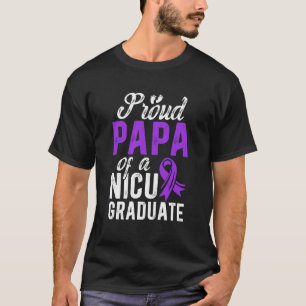 Trotse NICU Papa van NICU Krijger Micro Prematuur  T-shirt