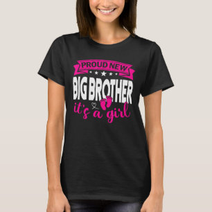 Trotse nieuwe grote broer het is een meisje geslac t-shirt
