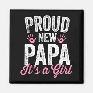 Trotse Nieuwe Papa Het Is Een Meisje Vader Binnenk Magneet