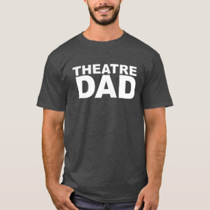 Trotse ondersteunende oudertheater vader Humor cit T-shirt