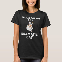 Trotse Ouder Van Een Dramatische Kat Funny Cat Lov T-shirt