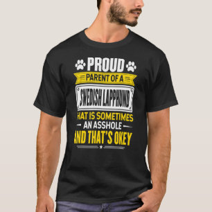 Trotse ouder van een Zweedse Lapphund hond eigenaa T-shirt
