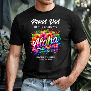 "Trotse papa van de afgestudeerde" Aloha afstudeer T-shirt