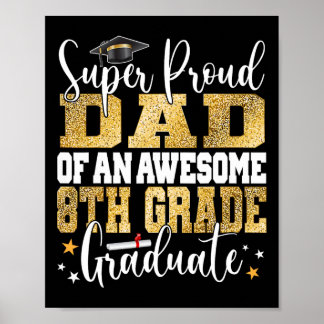Trotse papa van een Geweldige 8e klas Afstuderen 2 Poster