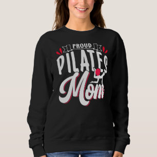 Trotse Pilates Moeder Moeder Liefhebber Moeder Moe Trui