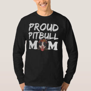 Trotse Pitbull Moeder Grappige Pit Bull Moeder Rel T-shirt