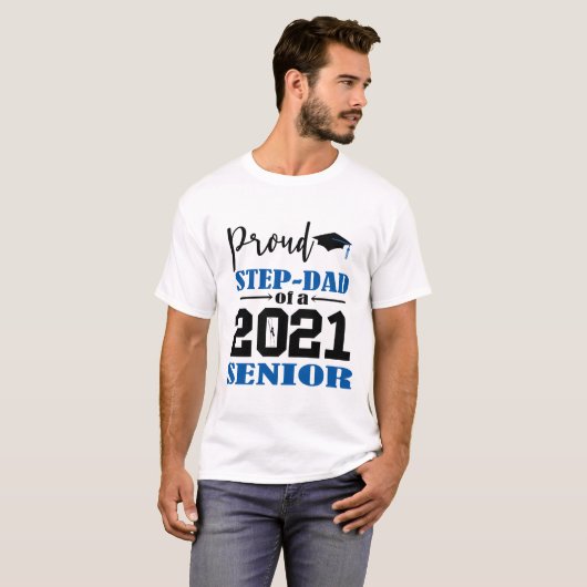 Trotse Step Dad van een 2021 Senior T-shirt (Voorkant volledig)
