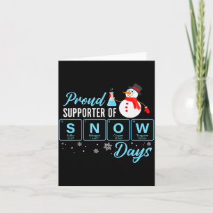 Trotse supporter van sneeuwdagen scheikundeleraar kaart