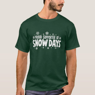 Trotse supporter van sneeuwdagen Winter Sneeuwvlok T-shirt