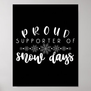 Trotse supporter van Snow Days Leuke leraar Merry Poster