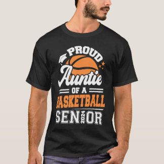 Trotse tante van een basketbal senior 2024 afstude t-shirt