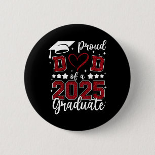 Trotse vader van 2025 senior Afstuderen familie Ronde Button 5,7 Cm