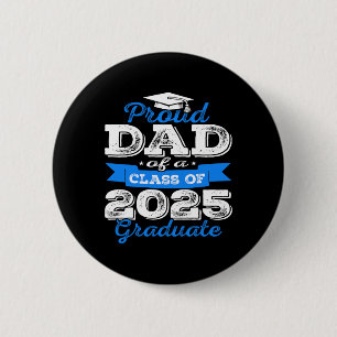 Trotse vader van een CL van 2025 Afstuderen Senior Ronde Button 5,7 Cm