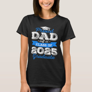 Trotse vader van een CL van 2025 Afstuderen Senior T-shirt