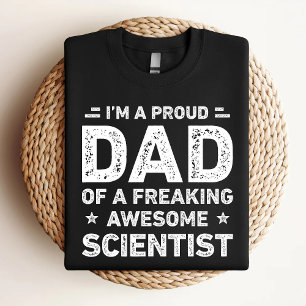 Trotse vader van een freaking Geweldige wetenschap T-shirt