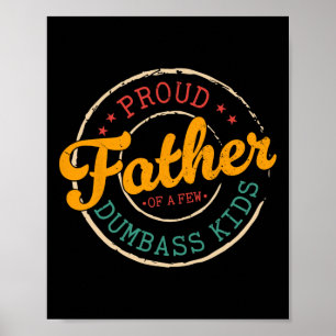 Trotse vader van een paar domme Kinder grappige g Poster