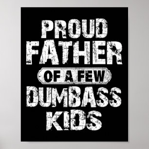 Trotse vader van een paar domme Kinder grappige g Poster