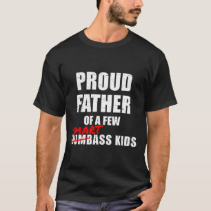 Trotse vader van een paar slimme Kinder niet domme T-shirt
