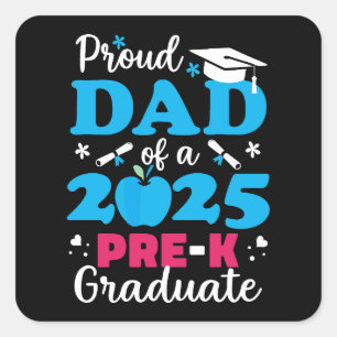 Trotse vader van Pre-K Afstuderen 2025 Vierkante Sticker