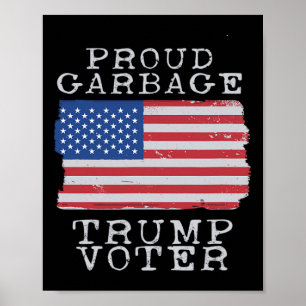 Trotse vuilnis Trump stemmer vuilnis voor Trump  Poster
