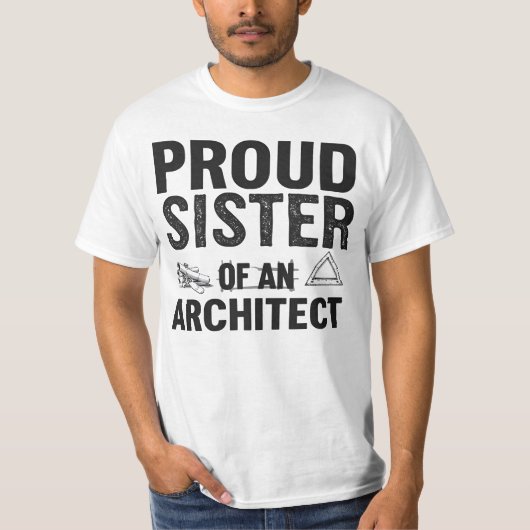 Trotse Zus van een Architect T-shirt (Voorkant)