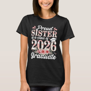 Trotse zus van een klas van 2026 Afstuderen senior T-shirt