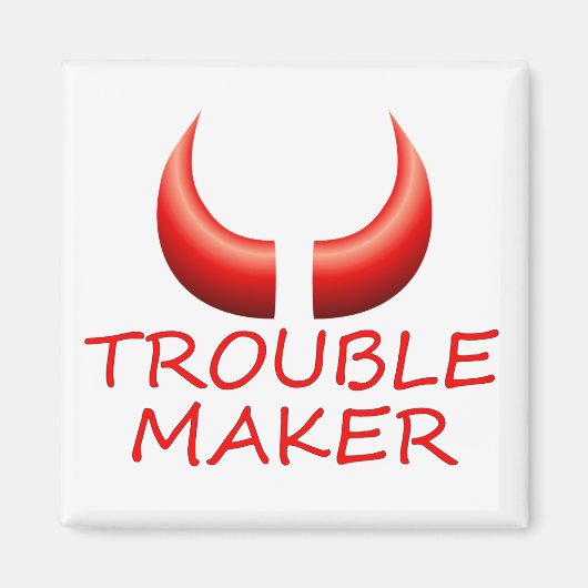Trouble Maker en Devil Horns Square Magnet Magneet (Voorkant)