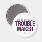 Trouble Maker magnet Magneet (Voorkant / Achterkant)