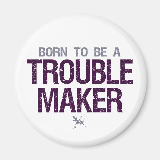 Trouble Maker magnet Magneet (Voorkant)