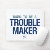 Trouble Maker mousepad Muismat (Met muis)
