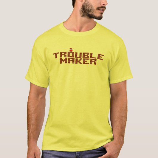 Trouble Maker - Tshirt Texte Pour Hommes (Devant)