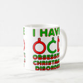 Trouble obsessionnel de Noël OCD Funny Mug (Devant droit)