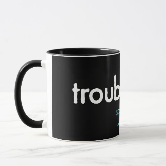 troubleday ! mug (Gauche)